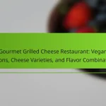Gourmet Grilled Cheese Restaurant: Vegan Options, Cheese Varieties, and Flavor Combinations