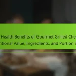 The Health Benefits of Gourmet Grilled Cheese: Nutritional Value, Ingredients, and Portion Sizes